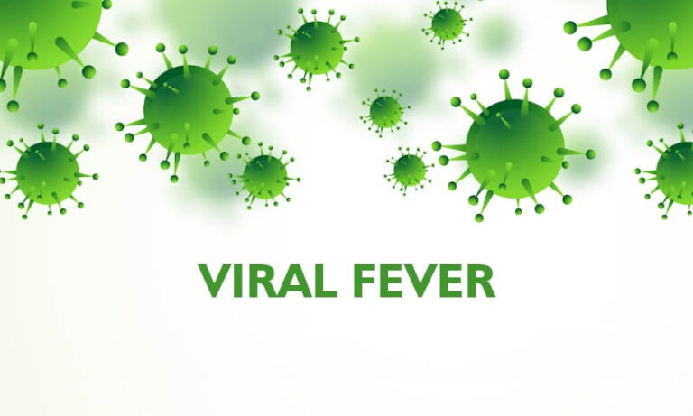 Understanding Viral Fevers: Causes, Symptoms, and Treatment